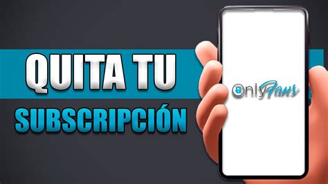 como cancelar suscripción a onlyfans|Cómo cancelar tu suscripción a OnlyFans en 3。